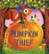 The Pumpkin Thief