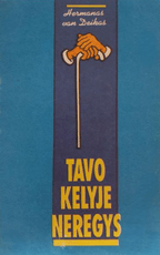 Tavo kelyje neregys