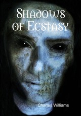 Shadows of Ecstasy
