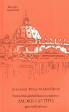 Posinodinis apaštališkasis paraginimas „Amoris laetitia“ apie meilę šeimoje