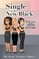 Single is the New Black (el. knyga)