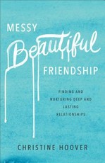 Messy Beautiful Friendship