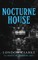 Nocturne House