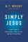 Simply Jesus