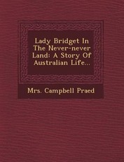 Lady Bridget in the Never-Never Land