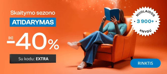 SKAITYMO SEZONO ATIDARYMAS iki -40% extra nuolaidos!