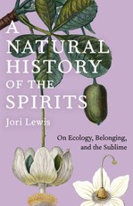 A Natural History of the Spirits