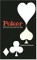 Poker: How to Play, How to Win