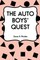 The Auto Boys' Quest