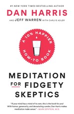 Meditation for Fidgety Skeptics
