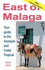 East of MÃ¡laga - Essential Guide to the AxarquÃ­a and Costa Tropical