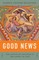 Good News