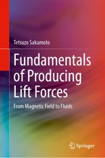 Fundamentals of Producing Lift Forces