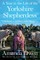 A Year in the Life of the Yorkshire Shepherdess