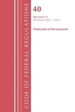 Code of Federal Regulations, Title 40 Protection of the Environment 64-71, Revised as of July 1, 2023