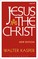 Jesus the Christ
