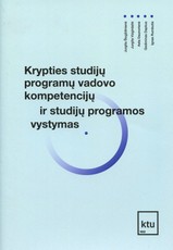 Krypties studijų programų vadovo kompetencijų ir studijų programos vystymas. Metodinė priemonė studijų programų vadovams