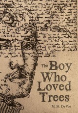 The Boy Who Loved Trees