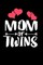 Mom Of Twins