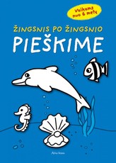 Pieškime. Žingsnis po žingsnio. Vaikams nuo 6 metų