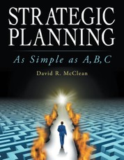 Strategic Planning: As Simple As A,b,c