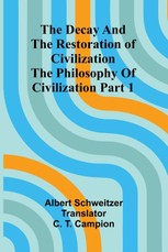 The decay and the restoration of Civilization