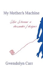 My Mother's Machine