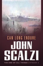 The End of All Things #3: Can Long Endure