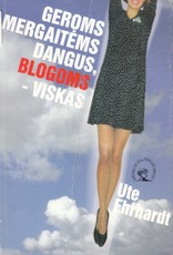 Geroms mergaitėms dangus, blogoms - viskas (1998)