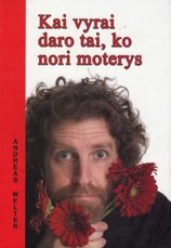 Kai vyrai daro tai, ko nori moterys