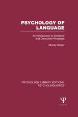 Singer, M: Psychology of Language (PLE: Psycholinguistics)