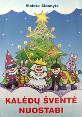 Kalėdų šventė nuostabi