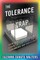 The Tolerance Trap