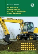 Hidraulinių ir pneumatinių sistemų skaičiavimas ir projektavimas