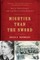 Mightier than the Sword: Uncle Tom's Cabin and the Battle for America