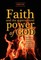 Faith and the Supernatural Power of God