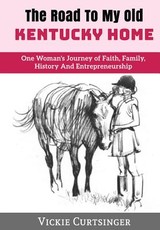 The Road to My Old Kentucky Home