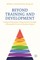 Beyond Training and Development