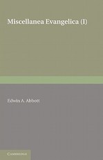 Miscellanea Evangelica: Volume 2, Christ's Miracles of Feeding