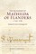The Queenship of Mathilda of Flanders, c. 1031-1083