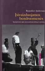 Įsivaizduojamos bendruomenės: apmąstymai apie nacionalizmo kilmę ir plitimą