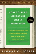How to Read Literature Like a Professor 3rd Edition