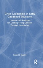 Crisis Leadership in Early Childhood Education