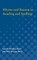 Rhyme and Reason in Reading and Spelling