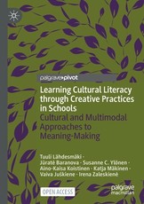 Learning Cultural Literacy Through Creative Practices in Schools