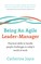 Being An Agile Leader-Manager