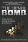 The Silver Bomb