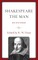 Shakespeare the Man