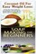 Coconut Oil for Easy Weight Loss & Soap Making For Beginners