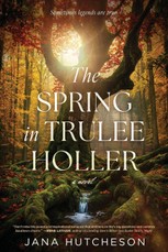 The Spring in Trulee Holler